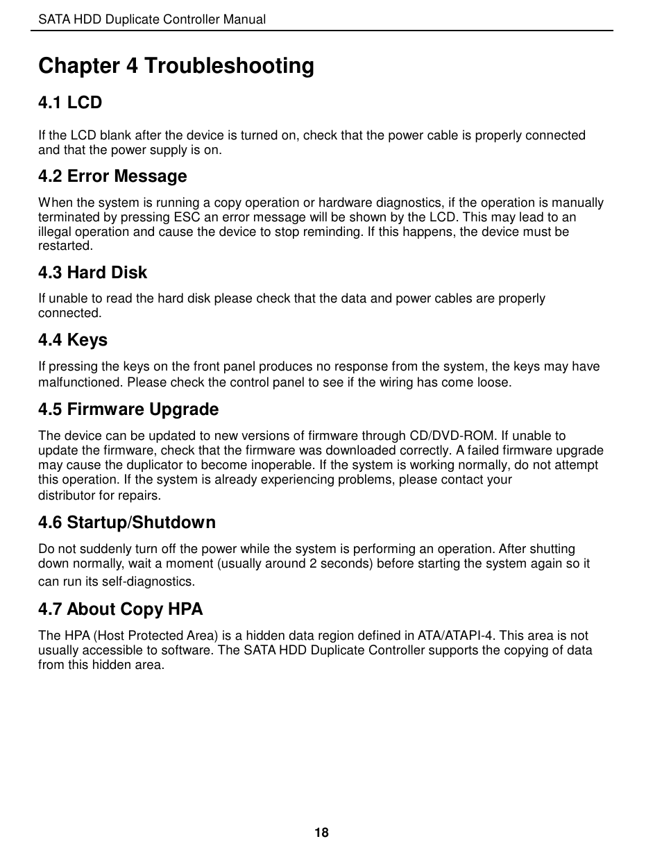 Chapter 4 troubleshooting, 1 lcd, 2 error message | 3 hard disk, 4 keys, 5 firmware upgrade, 6 startup/shutdown, 7 about copy hpa | EZ Dupe 5 Copy 3.5" SATA Hard drive Duplicator copies up to 60MB/s. Adapter is needed for 2.5 SATA HDD" User Manual | Page 19 / 21