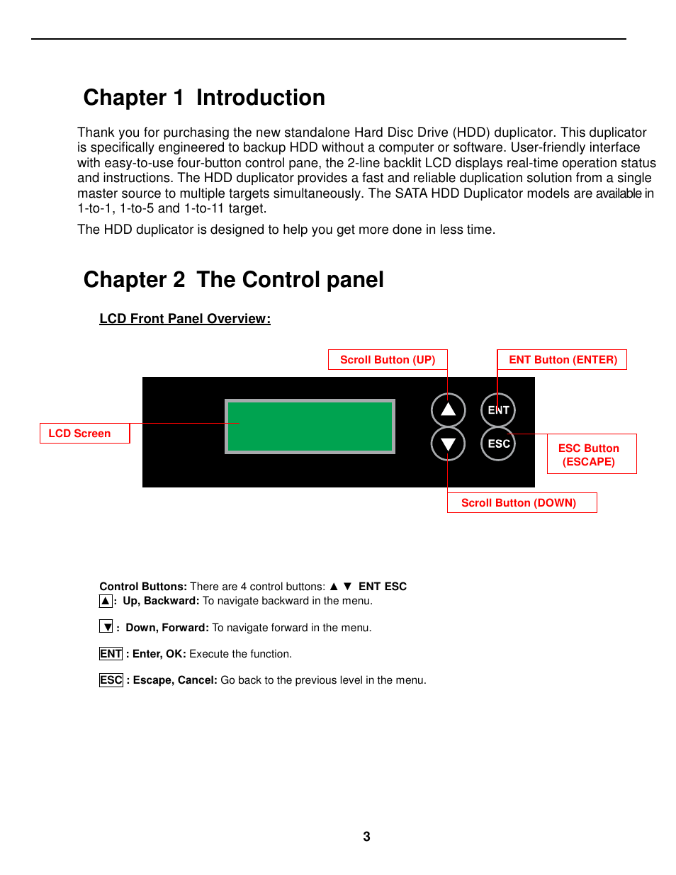 Chapter 1 introduction, Chapter 2 the control panel | EZ Dupe 5 Copy 3.5" SATA Hard drive Duplicator copies up to 60MB/s. Adapter is needed for 2.5 SATA HDD" User Manual | Page 4 / 21