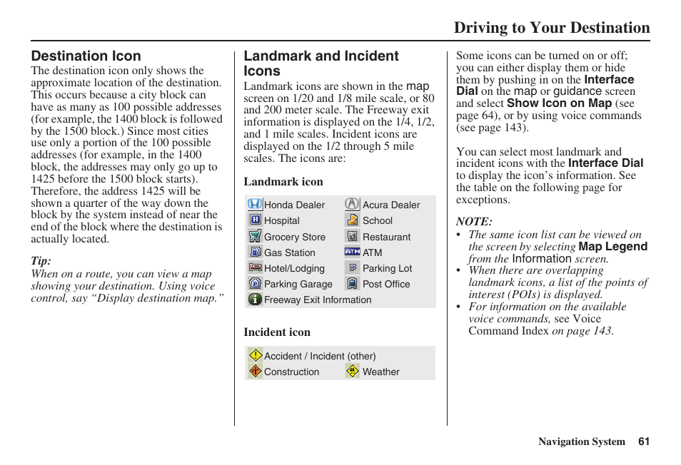 Driving to your destination, Destination icon, Landmark and incident icons | Acura 2008 RDX 31STK810 User Manual | Page 62 / 161