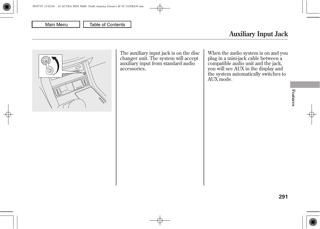 Auxiliary input jack | Acura 2010 RDX User Manual | Page 295 / 514