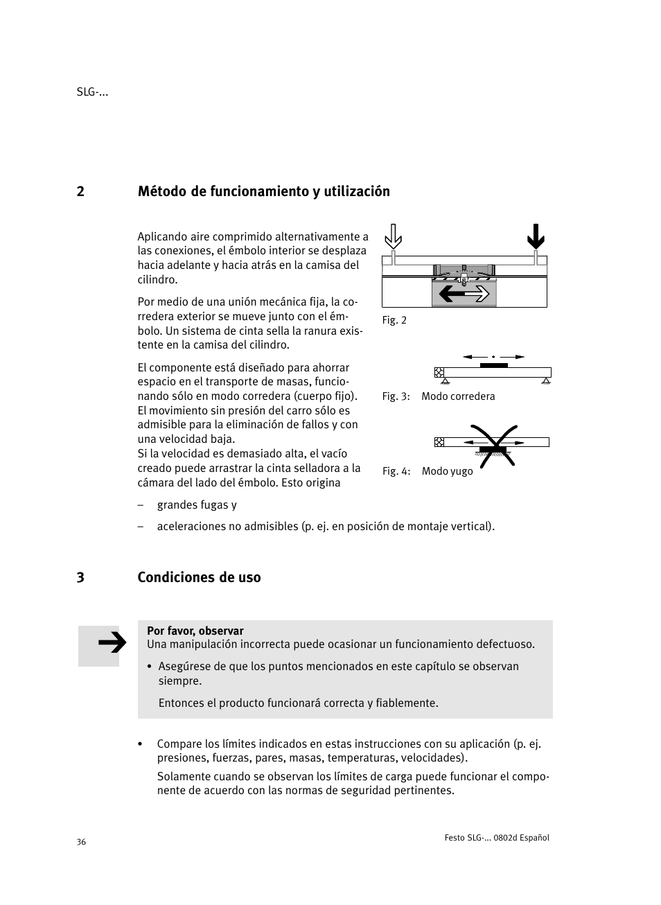 2 método de funcionamiento y utilización, 3 condiciones de uso, 2método de funcionamiento y utilización | 3condiciones de uso | Festo Пневматические линейные приводы SLG User Manual | Page 36 / 100