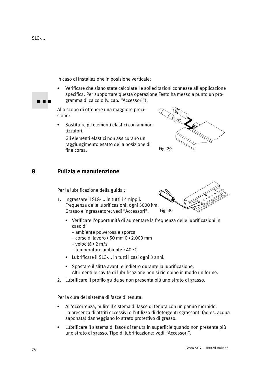 8 pulizia e manutenzione, 8pulizia e manutenzione | Festo Пневматические линейные приводы SLG User Manual | Page 78 / 100