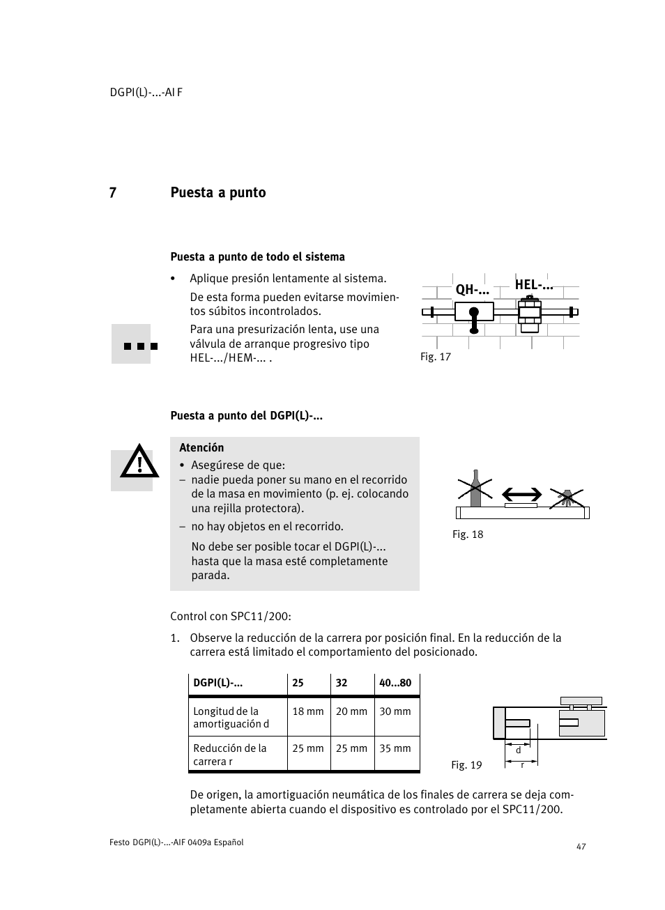7 puesta a punto, Puesta a punto de todo el sistema, Fig. 18 puesta a punto del dgpi(l) | 7puesta a punto | Festo Линейный привод с датчиком перемещения DGPIL User Manual | Page 47 / 112