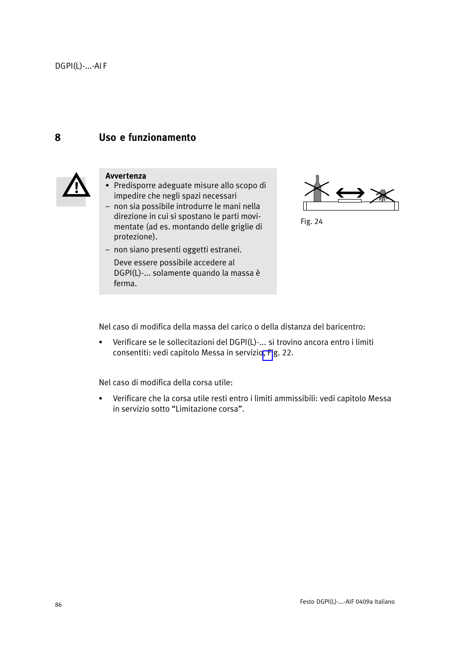8 fig. 24 uso e funzionamento, 8uso e funzionamento | Festo Линейный привод с датчиком перемещения DGPIL User Manual | Page 86 / 112