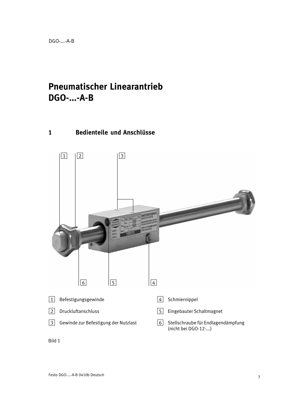 1 bedienteile und anschlüsse, Pneumatischer linearantrieb dgo−...−a−b deutsch | Festo Линейные приводы DGO, дюймовые User Manual | Page 3 / 88