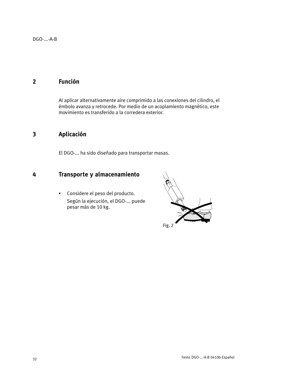 2 función, 3 aplicación, 4 fig. 2 transporte y almacenamiento | Festo Линейные приводы DGO, дюймовые User Manual | Page 32 / 88