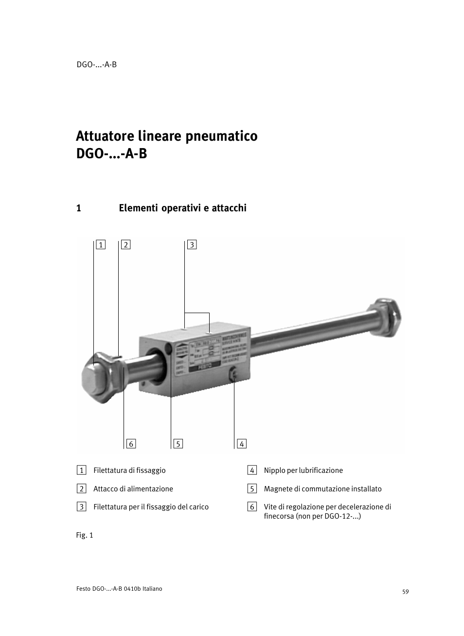 1 elementi operativi e attacchi, Attuatore lineare pneumatico dgo−...−a−b italiano | Festo Линейные приводы DGO, дюймовые User Manual | Page 59 / 88