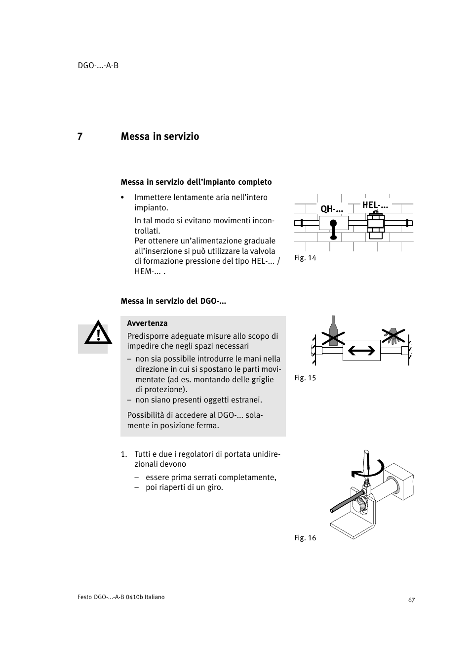 7 messa in servizio, Messa in servizio dell'impianto completo, Messa in servizio del dgo | 7messa in servizio | Festo Линейные приводы DGO, дюймовые User Manual | Page 67 / 88