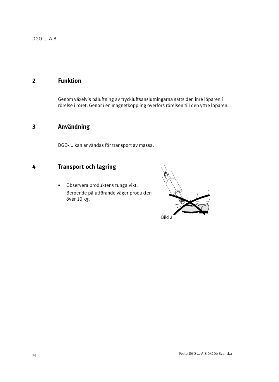 2 funktion, 3 användning, 4 bild 2 transport och lagring | Festo Линейные приводы DGO, дюймовые User Manual | Page 74 / 88