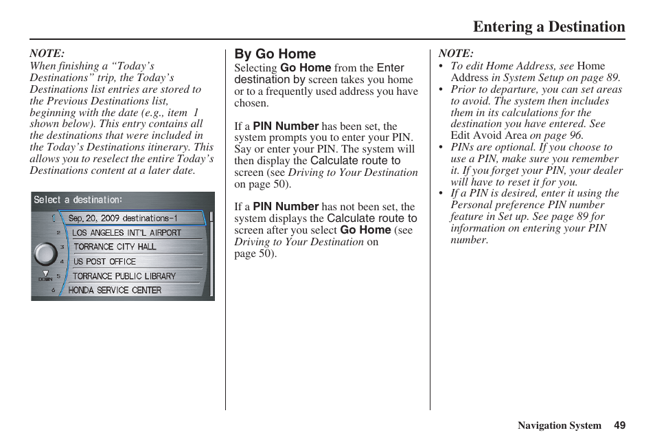 Entering a destination | Acura 2009 RDX 00X31-STK-8200 User Manual | Page 50 / 164