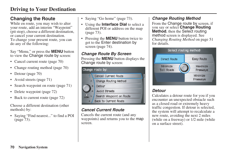 Driving to your destination | Acura 2009 RDX 00X31-STK-8200 User Manual | Page 71 / 164