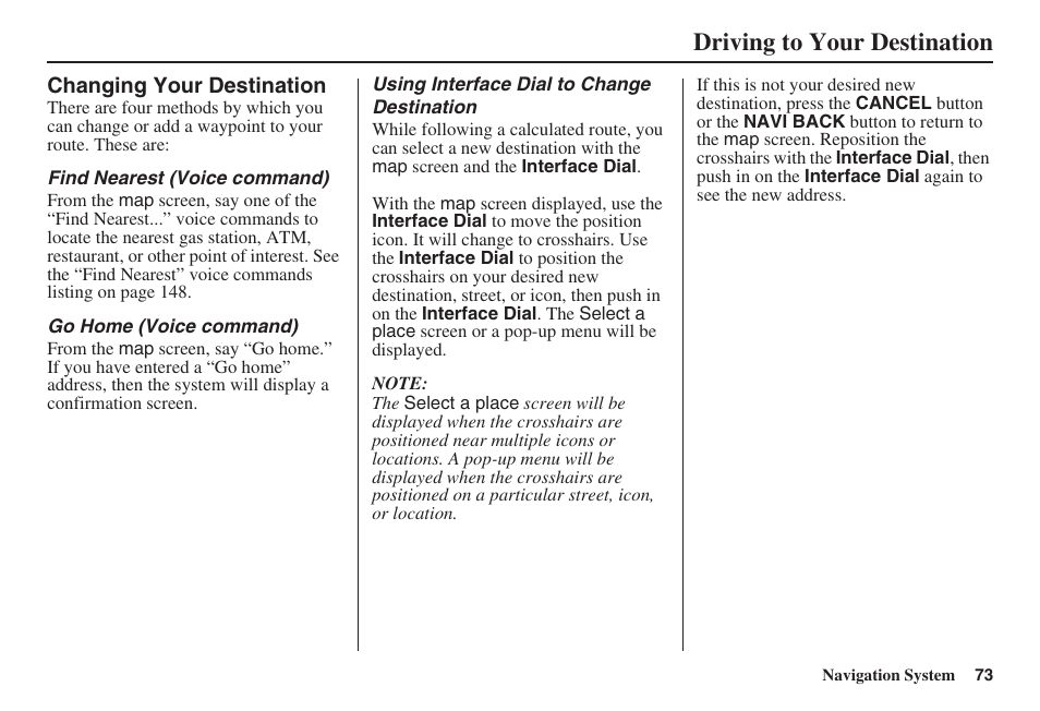 Driving to your destination | Acura 2009 RDX 00X31-STK-8200 User Manual | Page 74 / 164