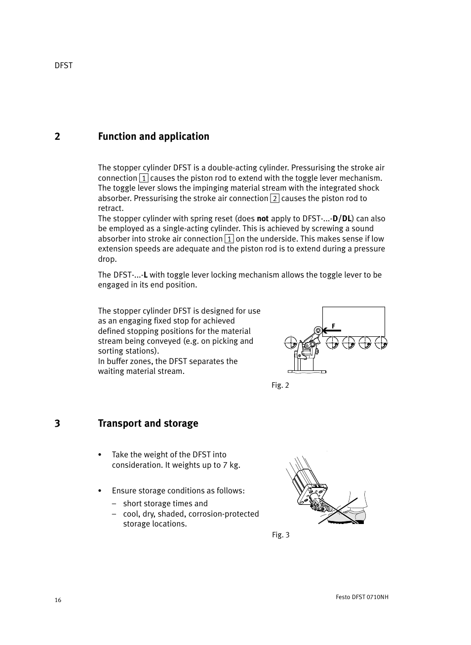 2 function and application, 3 transport and storage, 2function and application | 3transport and storage | Festo Cтопорный цилиндр DFST User Manual | Page 16 / 76