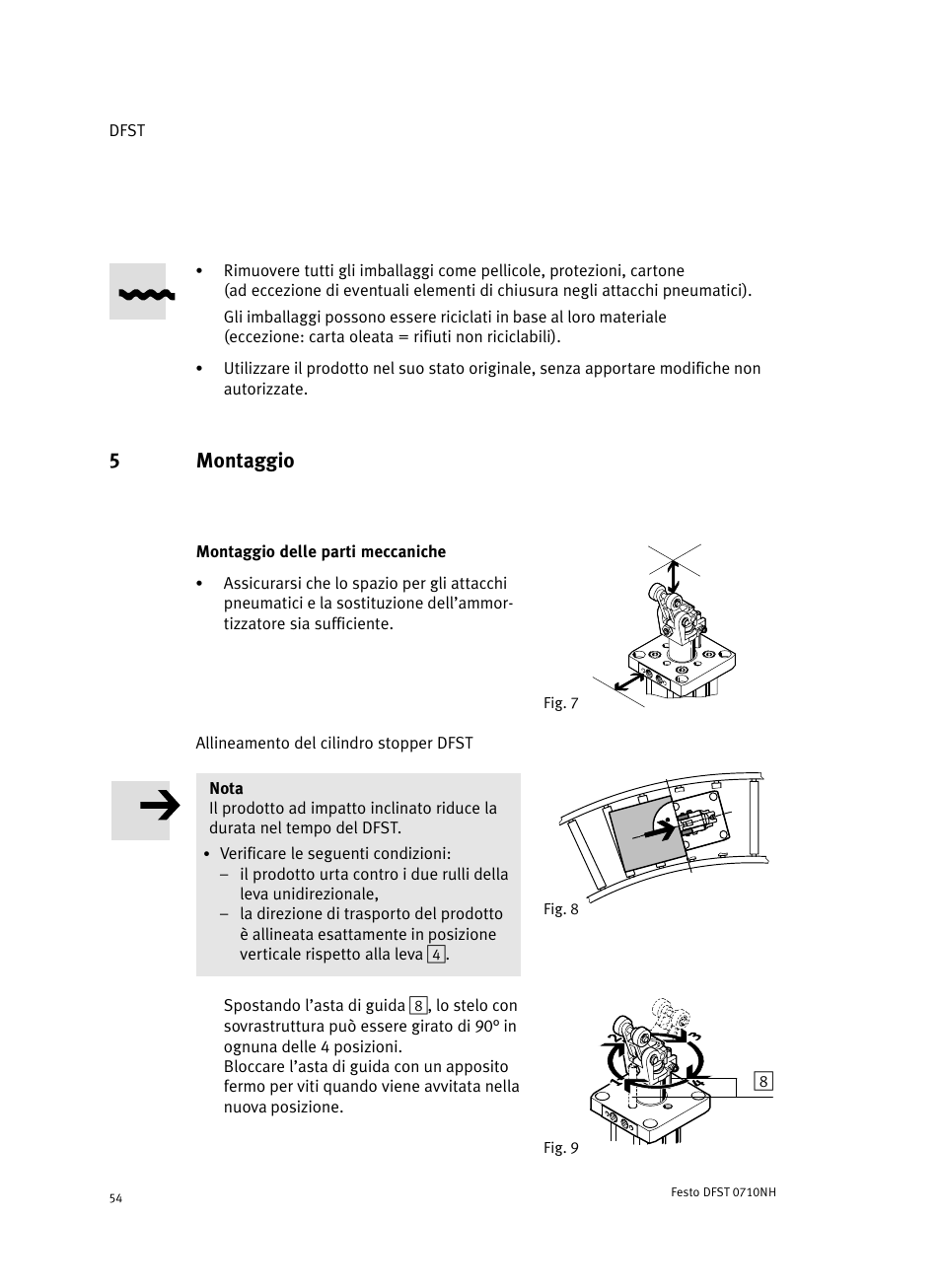 5 montaggio, Fig. 7 montaggio delle parti meccaniche, Allineamento del cilindro stopper dfst | 5montaggio | Festo Cтопорный цилиндр DFST User Manual | Page 54 / 76