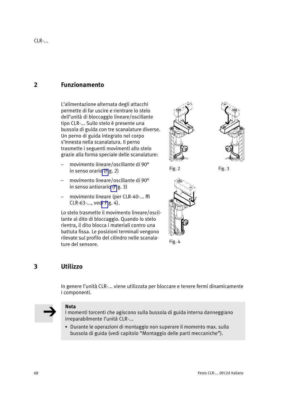 2 funzionamento, 3 utilizzo, 2funzionamento | 3utilizzo | Festo Линейно-поворотный зажим CLR User Manual | Page 68 / 100