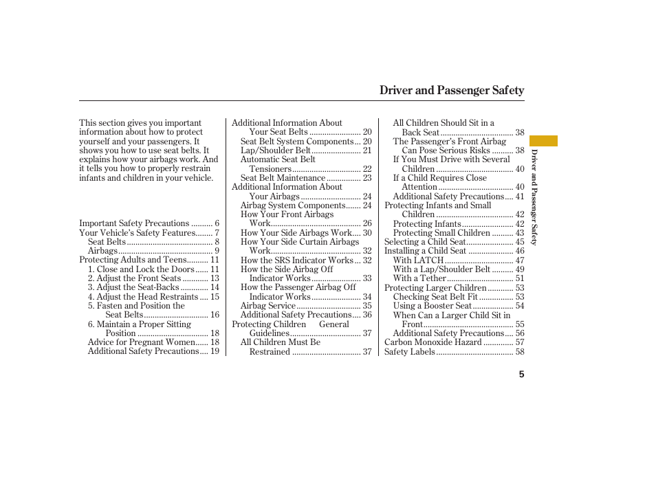 Driver and passenger safety | Acura 2009 Accord Sedan User Manual | Page 11 / 650
