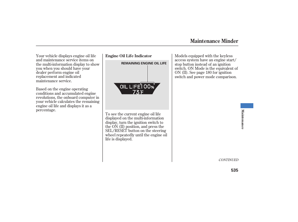 Maintenance minder | Acura 2009 Accord Sedan User Manual | Page 541 / 650