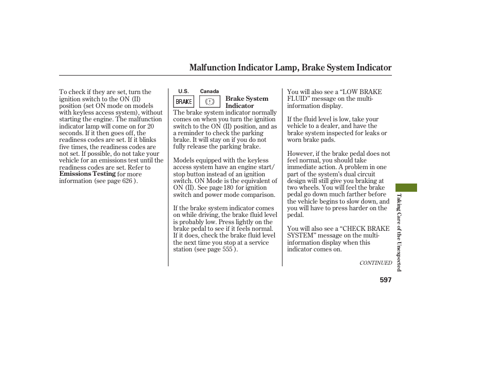 Malfunction indicator lamp, brake system indicator | Acura 2009 Accord Sedan User Manual | Page 603 / 650