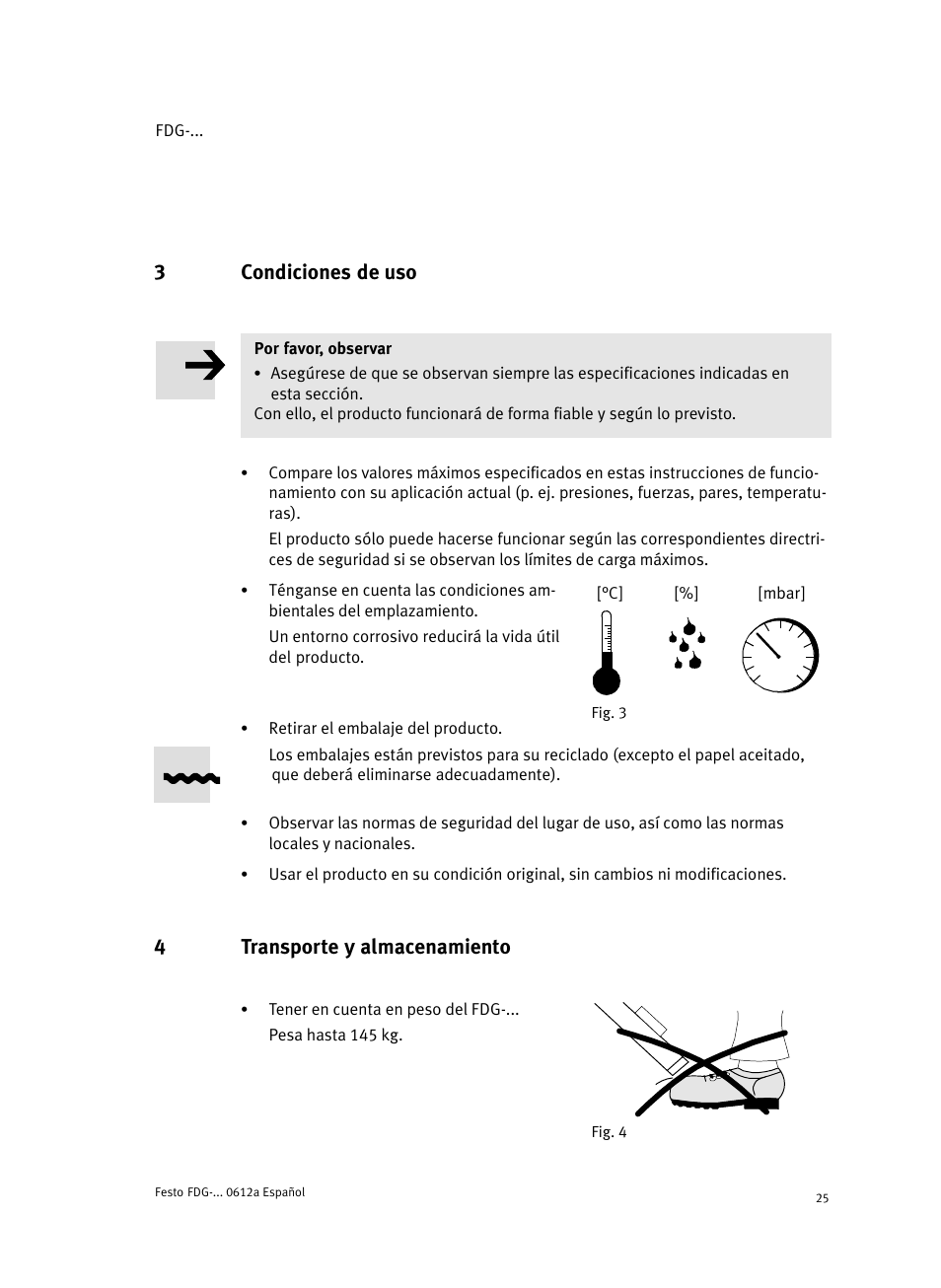 3 condiciones de uso, 4 transporte y almacenamiento, 3condiciones de uso | 4transporte y almacenamiento | Festo Направляющая FDG User Manual | Page 25 / 64