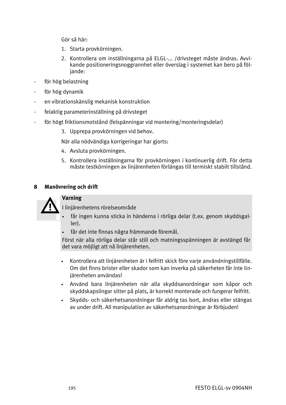 Manövrering och drift | Festo Линейный привод ELGL-LAS User Manual | Page 196 / 216