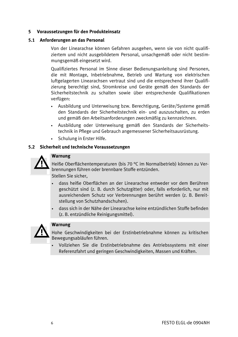 Voraussetzungen für den produkteinsatz, Nforderungen an das, Ersonal | Icherheit und technische, Oraussetzungen | Festo Линейный привод ELGL-LAS User Manual | Page 7 / 216