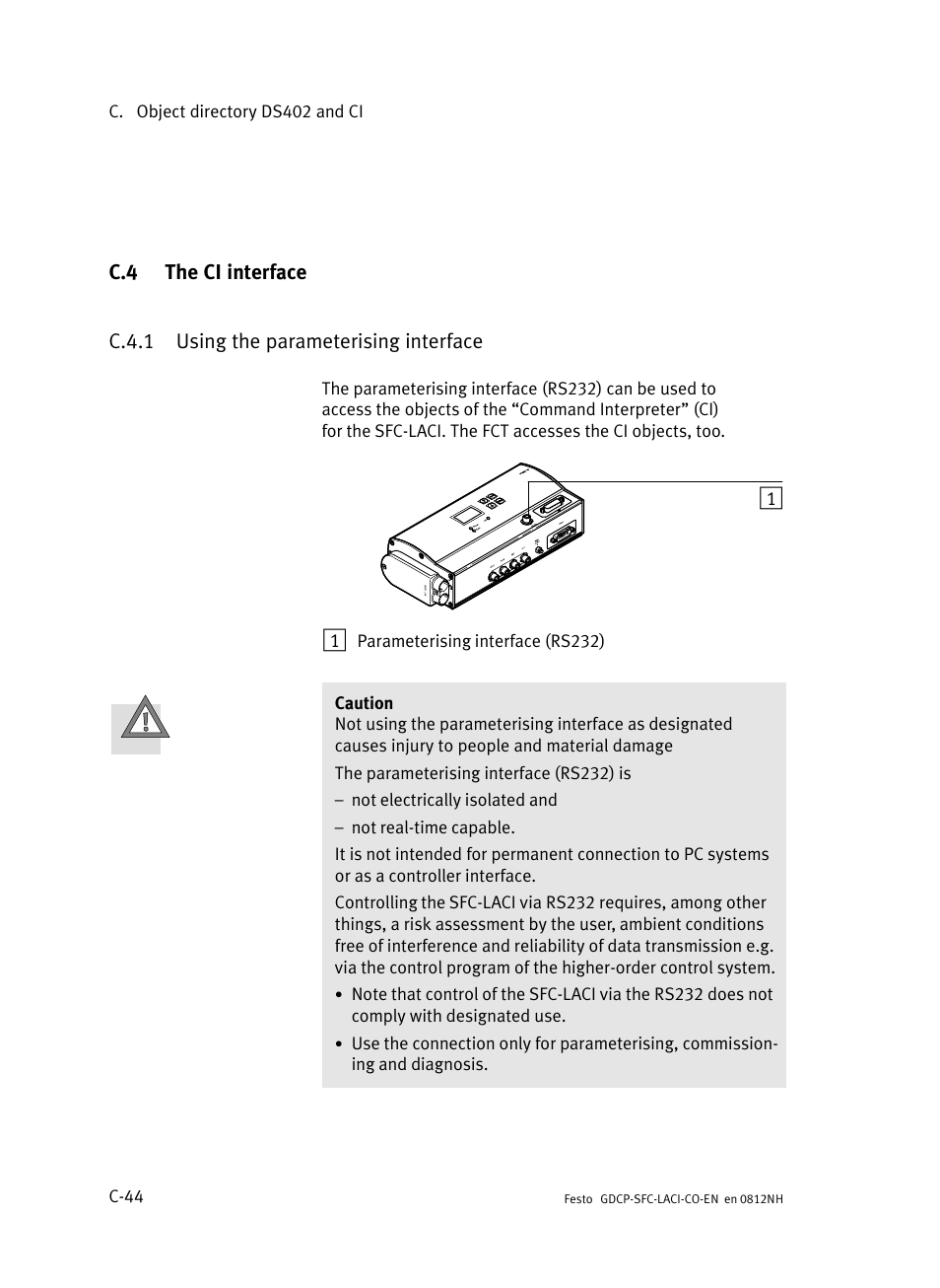 C.4 the ci interface, C.4.1 using the parameterising interface, The ci interface | C−44, C.4.1, Using the parameterising interface, Ndix c | Festo Контроллеры двигателя SFC-LAC User Manual | Page 370 / 389