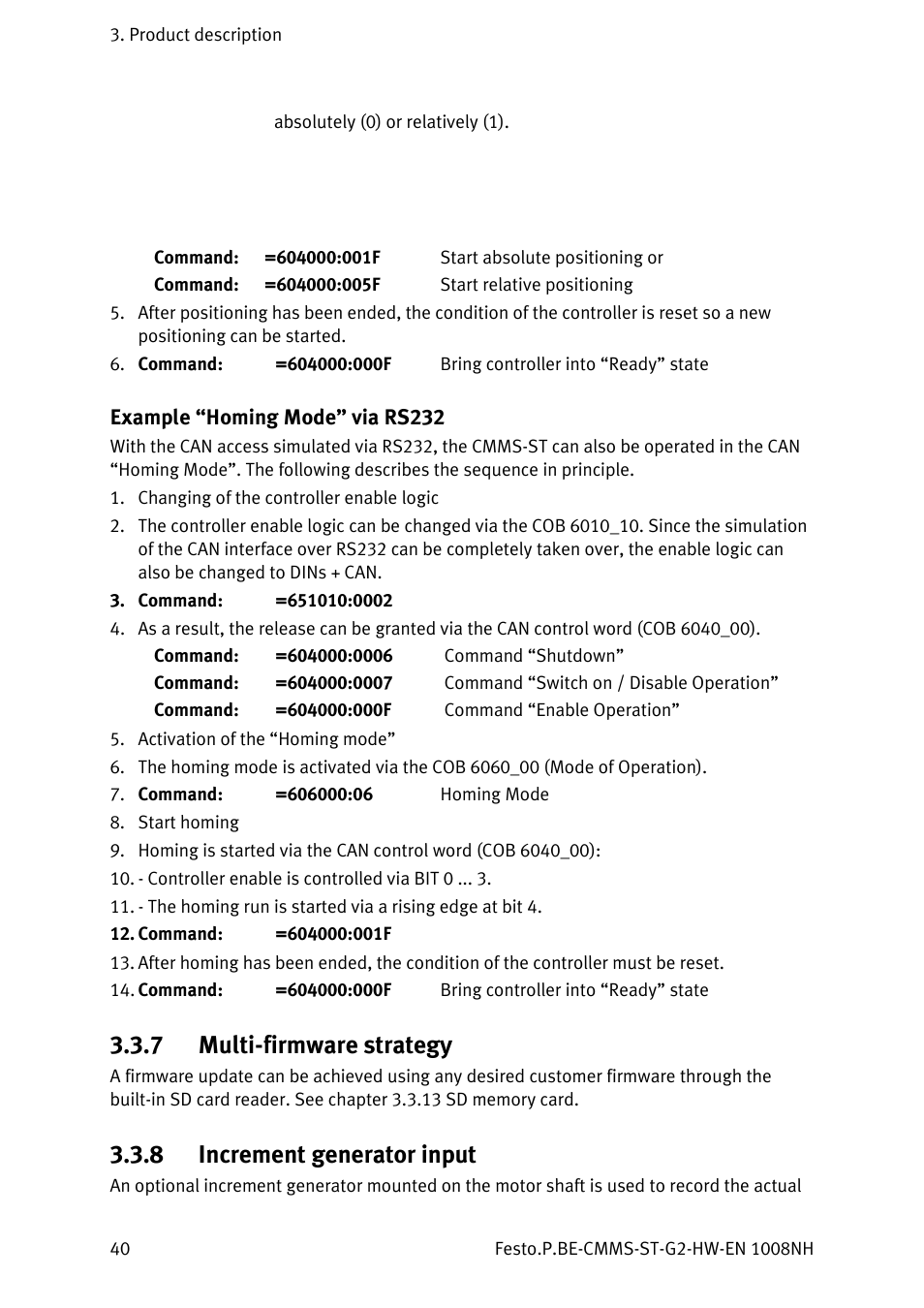Example “homing mode” via rs232, 7 multi-firmware strategy, 8 increment generator input | Multi-firmware strategy, Increment generator input | Festo Контроллеры двигателя CMMS-ST User Manual | Page 40 / 136