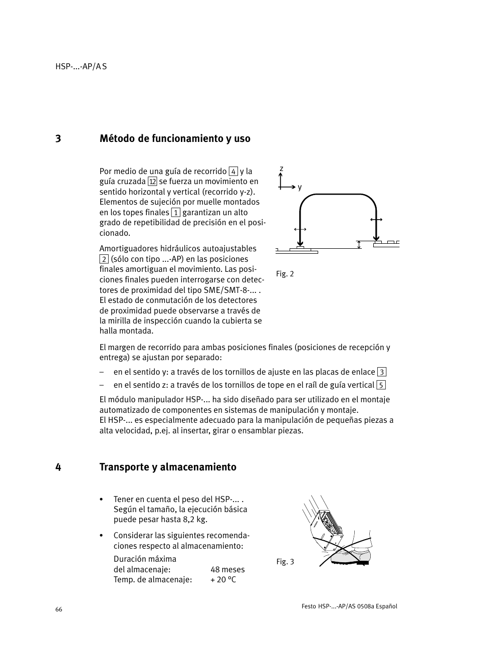 3 método de funcionamiento y uso, 4 transporte y almacenamiento, 3método de funcionamiento y uso | 4transporte y almacenamiento | Festo Модуль перемещения HSP User Manual | Page 66 / 184