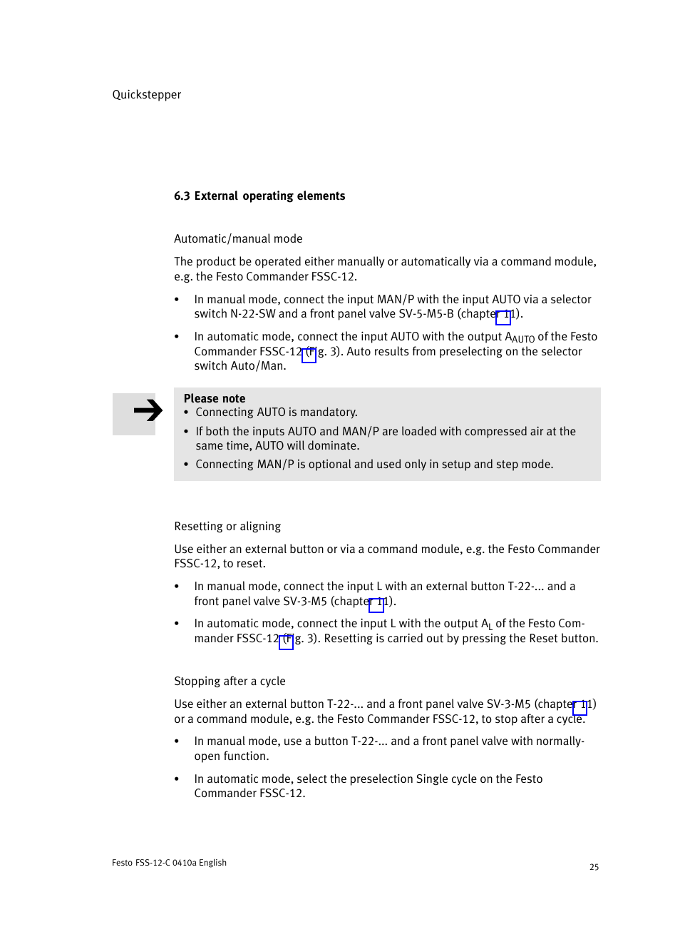 3 external operating elements, Automatic/manualămode, Resetting or aligning | Stopping after a cycle | Festo Quickstepper FSS User Manual | Page 25 / 100