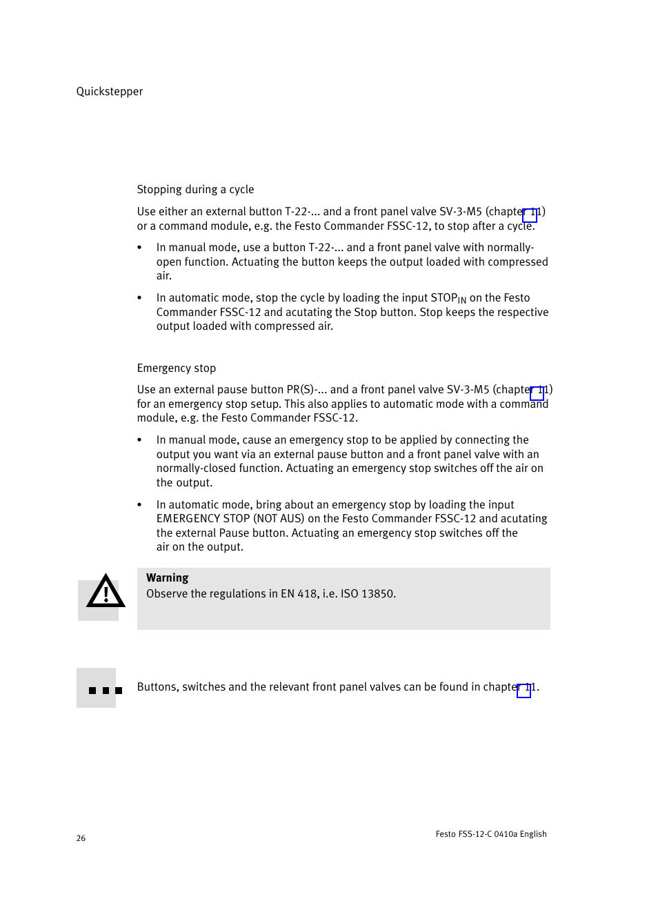 Stopping during a cycle, Emergency stop | Festo Quickstepper FSS User Manual | Page 26 / 100