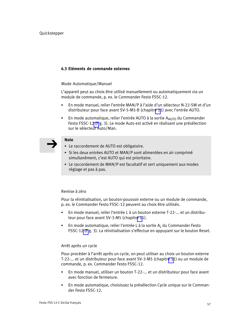 3 eléments de commande externes, Mode automatique/manuel, Remise à zéro | Arrêt après un cycle | Festo Quickstepper FSS User Manual | Page 57 / 100