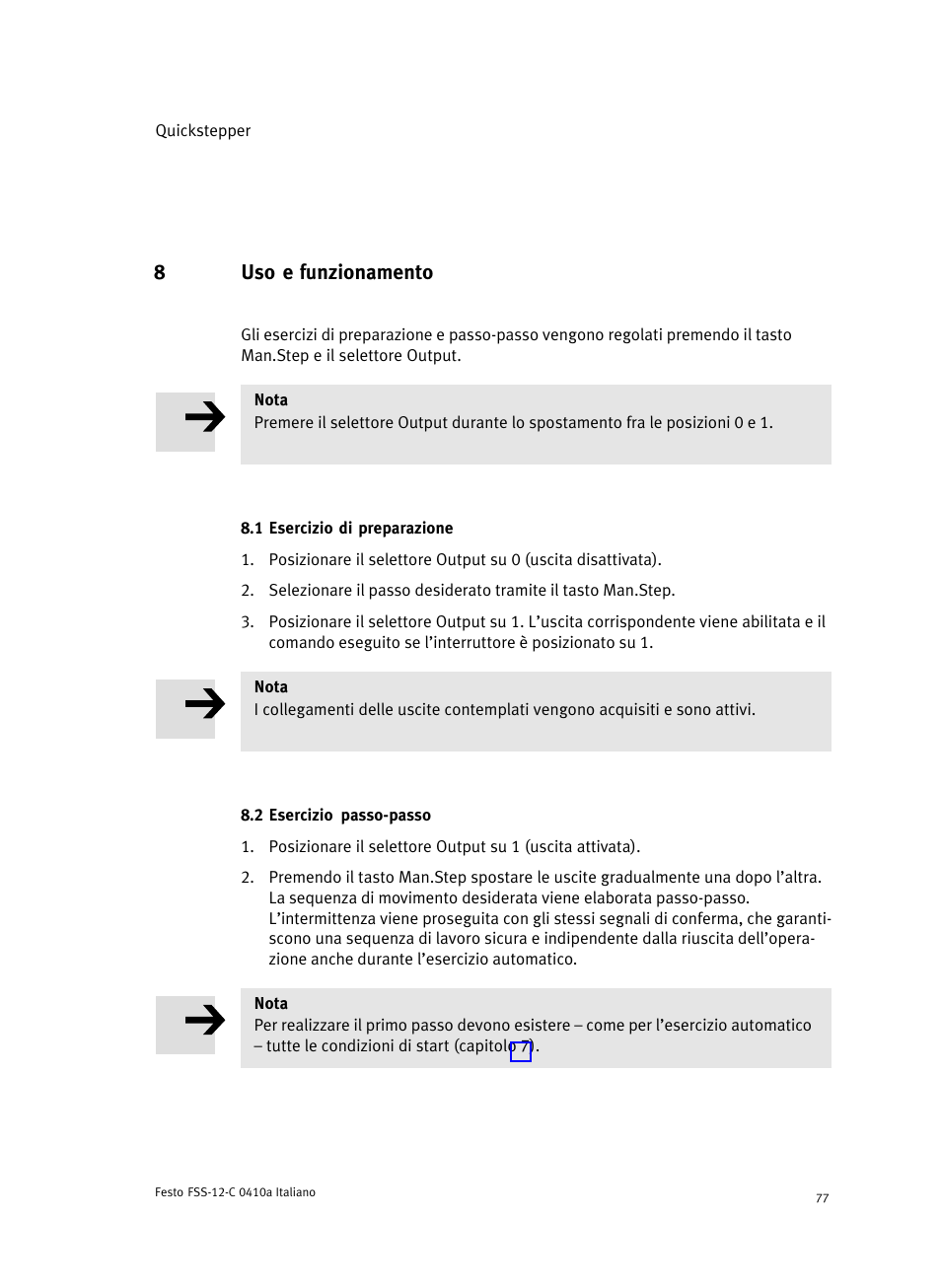 8 uso e funzionamento, 1 esercizio di preparazione, 2 esercizio passo-passo | 8uso e funzionamento | Festo Quickstepper FSS User Manual | Page 77 / 100