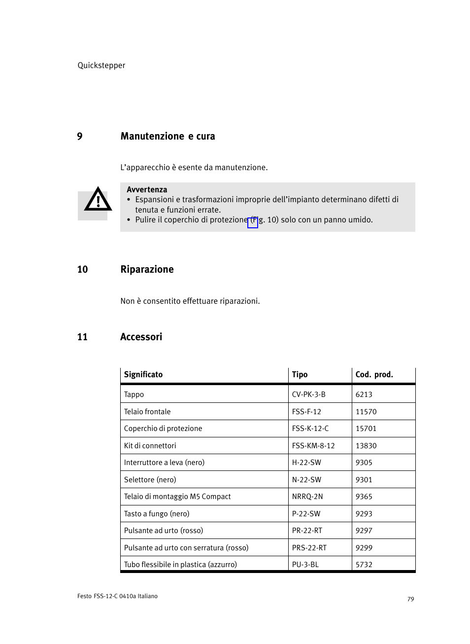 9 manutenzione e cura, 10 riparazione, 11 accessori | Capitolo 11), 9manutenzione e cura | Festo Quickstepper FSS User Manual | Page 79 / 100