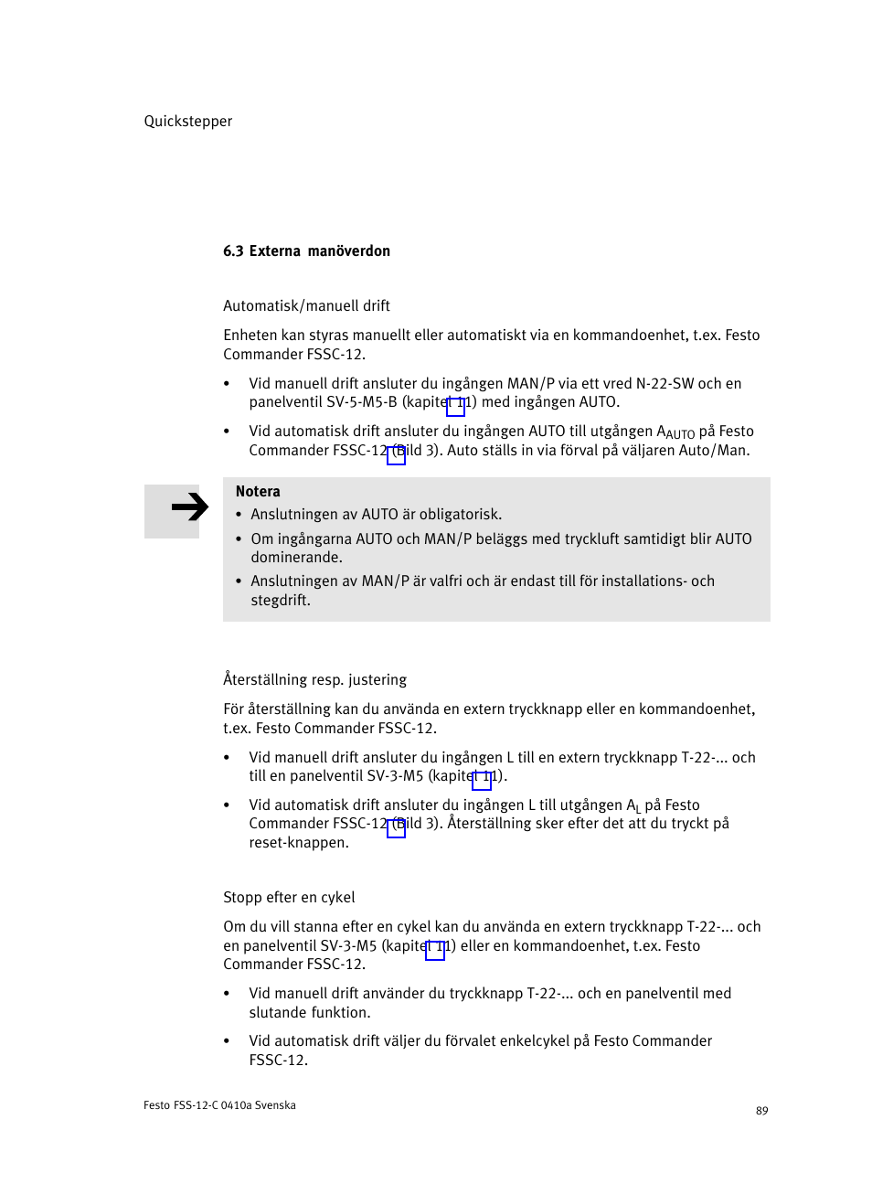 3 externa manöverdon, Automatisk/manuellădrift, Återställning resp. justering | Stopp efter en cykel | Festo Quickstepper FSS User Manual | Page 89 / 100