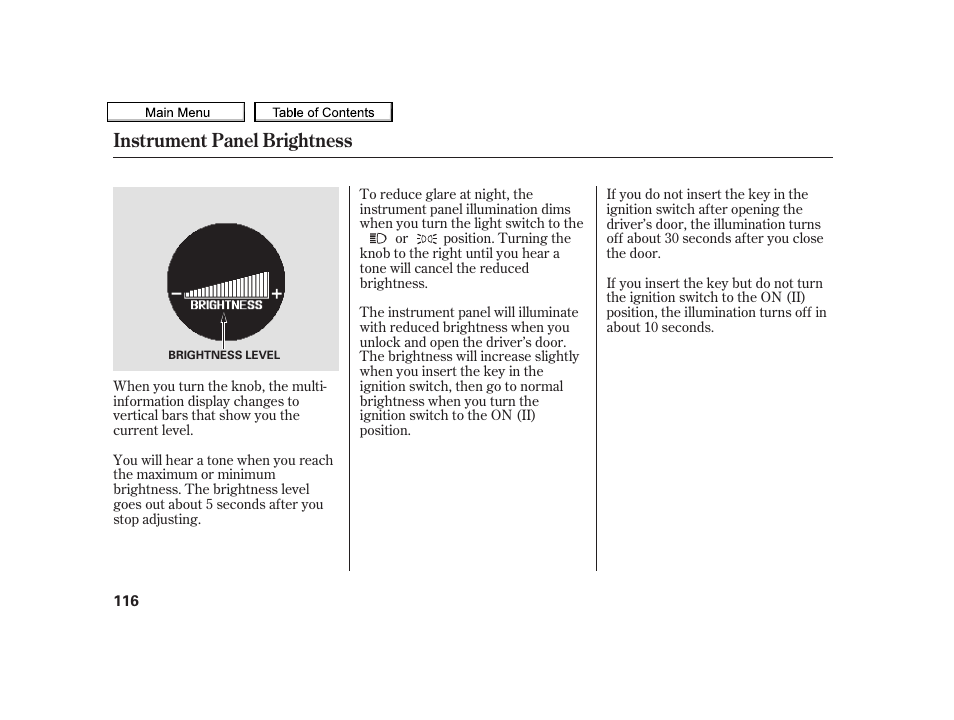Instrument panel brightness | Acura 2010 TSX User Manual | Page 119 / 524