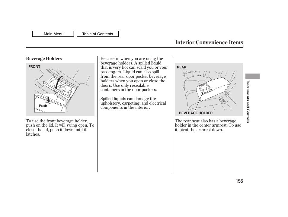 Beverage holder in rear seat armrest, Beverage holder, Beverage holder in rear door | Interior convenience items, 2010 tsx | Acura 2010 TSX User Manual | Page 158 / 524