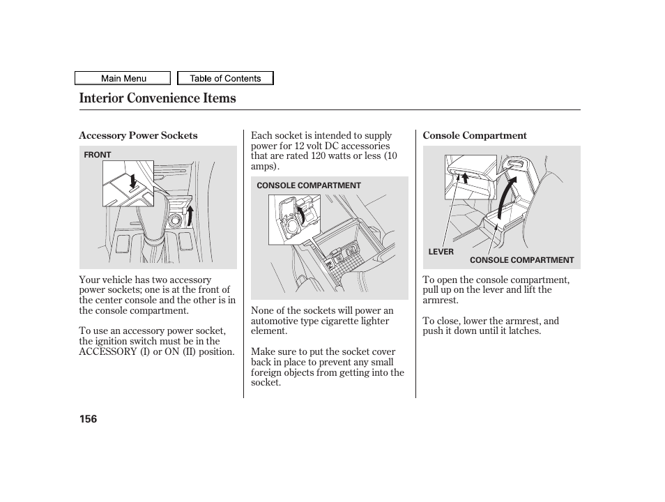 Accessory power socket, Console compartment, Interior convenience items | Acura 2010 TSX User Manual | Page 159 / 524