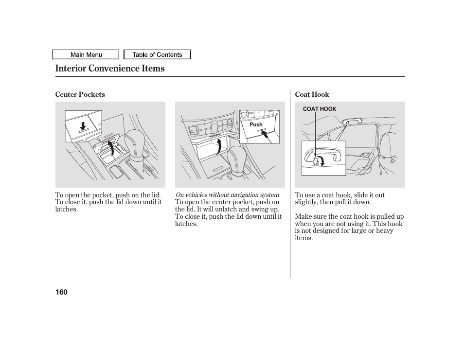 Coat hook, Center pocket, Interior convenience items | Acura 2010 TSX User Manual | Page 163 / 524