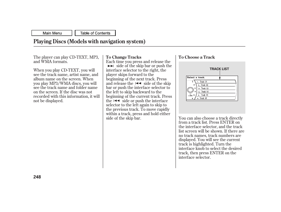 Playing discs (models with navigation system) | Acura 2010 TSX User Manual | Page 251 / 524