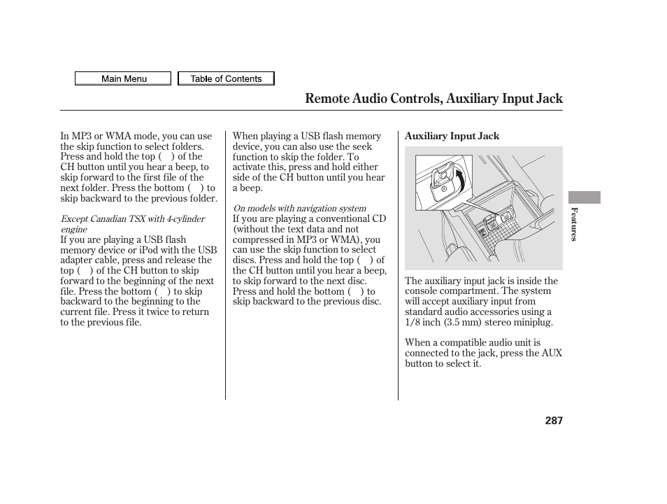 Auxiliary input jack, Remote audio controls, auxiliary input jack | Acura 2010 TSX User Manual | Page 290 / 524
