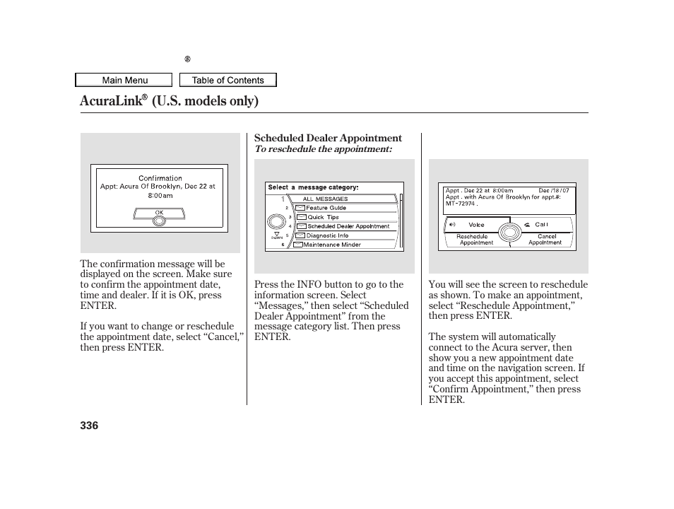 Acuralink (u.s. models only) | Acura 2010 TSX User Manual | Page 339 / 524