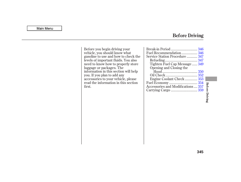 Before driving | Acura 2010 TSX User Manual | Page 348 / 524