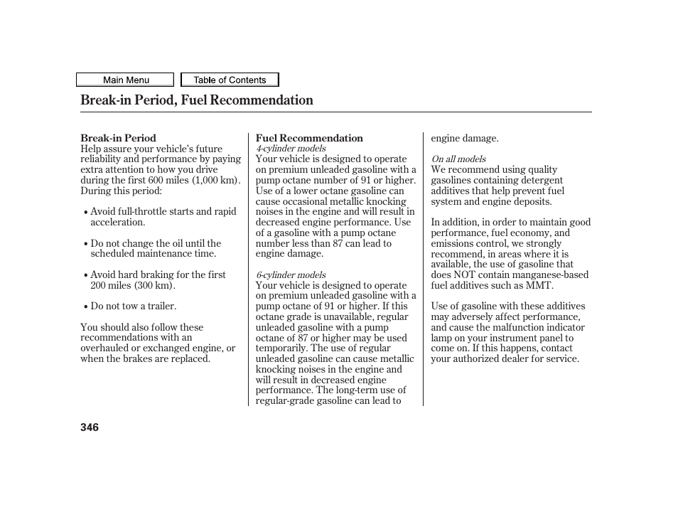 Break-in period, fuel recommendation | Acura 2010 TSX User Manual | Page 349 / 524