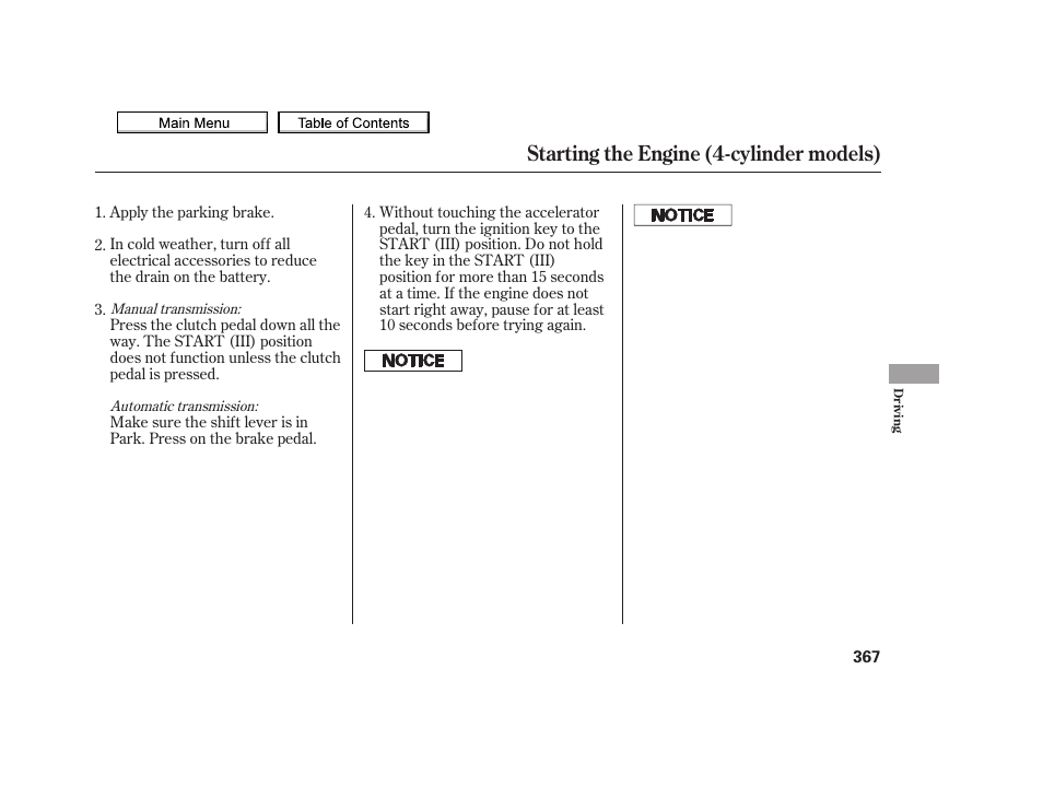 Starting the engine (4-cylinder models) | Acura 2010 TSX User Manual | Page 370 / 524