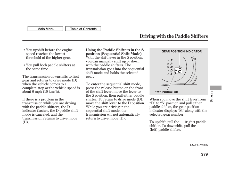 Driving with the paddle shifters | Acura 2010 TSX User Manual | Page 382 / 524