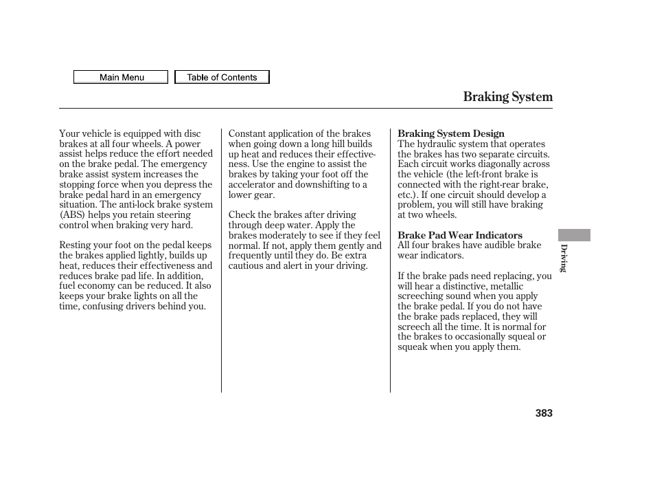 Braking system | Acura 2010 TSX User Manual | Page 386 / 524