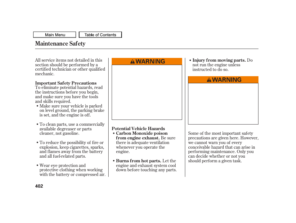 Maintenance safety | Acura 2010 TSX User Manual | Page 405 / 524