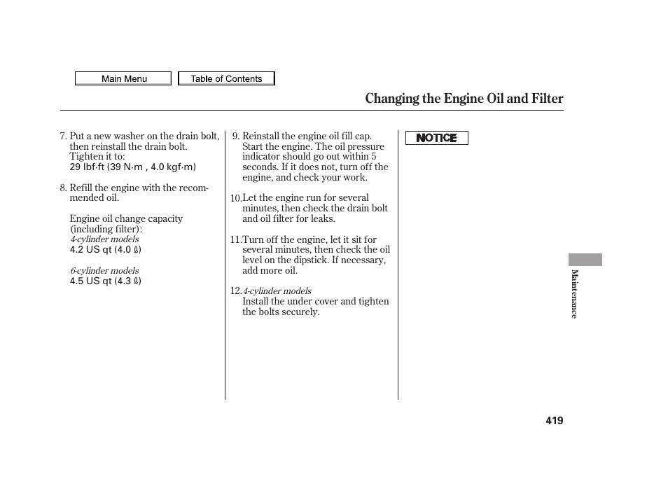 Changing the engine oil and filter | Acura 2010 TSX User Manual | Page 422 / 524