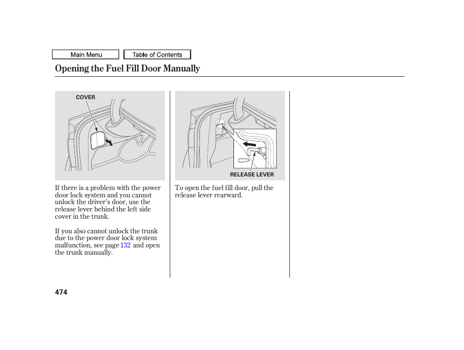 Opening the fuel fill door manually | Acura 2010 TSX User Manual | Page 477 / 524