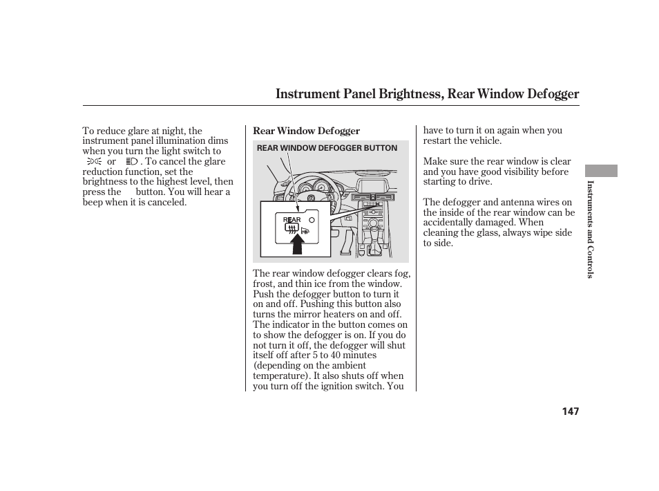 Instrument panel brightness, rear window defogger | Acura 2009 RL User Manual | Page 153 / 554